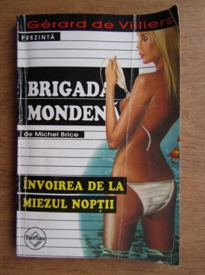 Michel Brice - &amp;Icirc;nvoirea de la miezul nopții ( BRIGADA MONDENĂ # 20 ) foto
