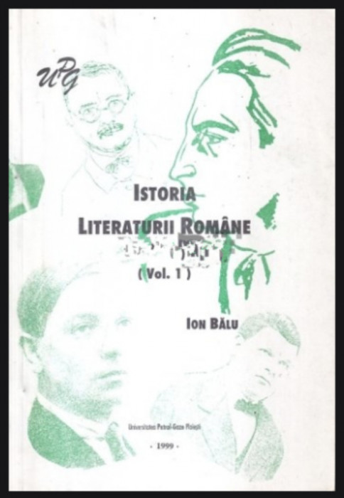 Istoria Literaturii Romane, vol. 1 Ion Balu