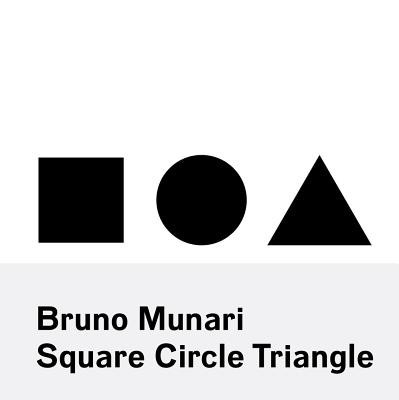Bruno Munari: Square, Circle, Triangle foto