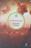 Soapta Inimii - Jan-Philipp Sendker, Allfa, 2013, Romana, Roman, Beletristica, 258 Pagini, Paperback