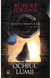 Cumpara ieftin Ochiul Lumii -Roata Timpului 1 Coperta Film, Robert Jordan - Editura RAO Books