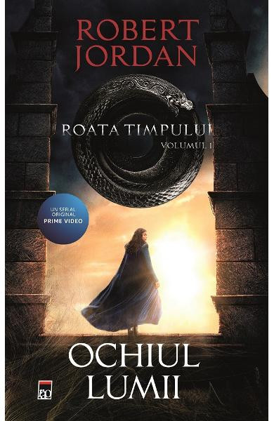 Ochiul Lumii -Roata Timpului 1 Coperta Film, Robert Jordan - Editura RAO Books