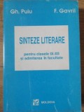 SINTEZE LITERARE PENTRU CLASELE IX-XII SI ADMITERE IN FACULTATE-GH. PUIU, F. GAVRIL