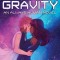 Love and Gravity: A Graphic Novel (Always Human, #2)