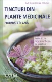 Tincturi din plante medicinale preparate in casa - M.A.S.T