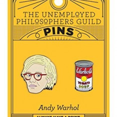 Set insigne - Warthol and Soup Can | The Unemployed Philosophers Guild