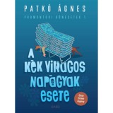 A k&eacute;k vir&aacute;gos nap&aacute;gyak esete - Promontori bűnesetek 1. - Patk&oacute; &Aacute;gnes