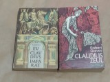 Robert Graves - Claudius Zeul &amp; Eu, Claudius Imparat (Romane Istorice, 2 Volume) Editura Albatros, 1973-1974