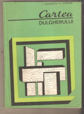 Cartea Dulgherului-I.Davidescu foto