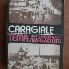 Ion Luca Caragiale - Temă și variațiuni - momente, schițe și amintiri