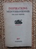 Inspirations m&eacute;diterran&eacute;ennes - Jean Grenier, Gallimard 1940, Editie Necartonata, Franceza