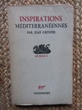 Inspirations m&eacute;diterran&eacute;ennes - Jean Grenier