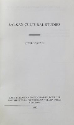 BALKAN CULTURAL STUDIES by STAVRO SKENDI , 1980 foto