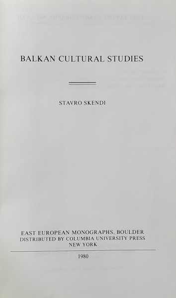 BALKAN CULTURAL STUDIES by STAVRO SKENDI , 1980