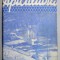 APICULTURA , ORGAN DE INDRUMARE APICOLA A MINISTERULUI AGRICULTURII SI SILVICULTURII , ANUL XXXII , COMPLET , COLEGAT DE 12 NUMERE , IANUARIE - DECEMB