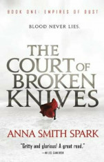 The Court of Broken Knives, Paperback/Anna Smith Spark foto