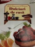GHIDUL GASTRONOMIC AL ROMANIEI DULCIURI DE CASA