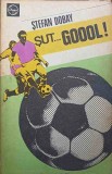 Stefan Dobay - Sut.... goool!, Adevarul