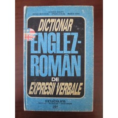 Ileana Galea - Dictionar Englez-Roman de expresii verbale (1991, ed. cartonata)