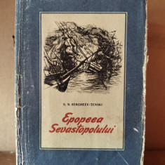 S.N. Sergheev-Tenski– Epopeea Sevastopolului (vol.1)