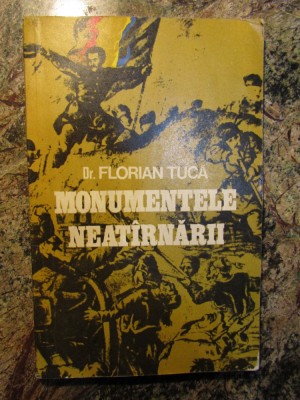 MONUMENTELE NEATARNARII. Itinerar eroic 1877-1878 Florian Tuca, 1977 foto