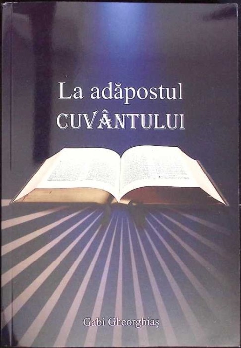 LA ADAPOSTUL CUVANTULUI-GABI GHEORGHIAS-267110