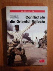 CONFLICTELE DIN ORIENTUL MIJLOCIU de FRANCOIS MASSOULIE , 2003 foto