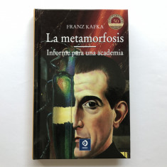 Franz Kafka - La metamorfosis. Informe para una academia - hardcover