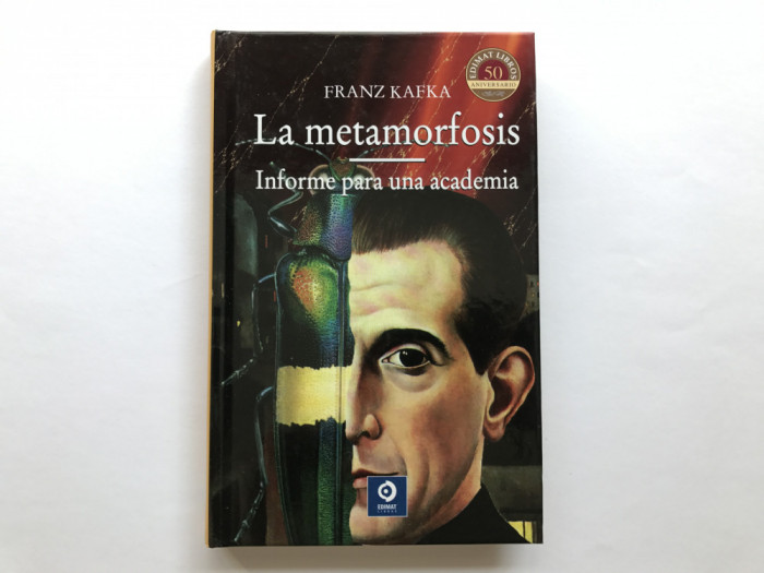 Franz Kafka - La metamorfosis. Informe para una academia - hardcover
