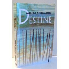 DESTINE de MIHAI GIUGARIU , 2003