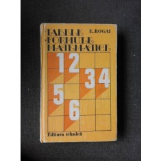 Tabele si formule matematice , E. Rogai