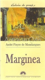 Marginea - Andre Pieyre De Mandiargues