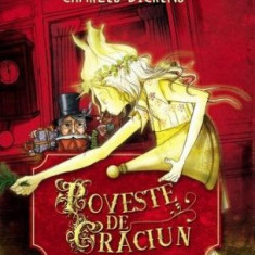 Poveste de Craciun – Charles Dickens