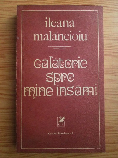 Ileana Malancioiu - Calatorie spre mine insami