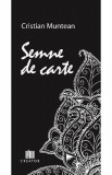 Semne de carte - Cristian Muntean