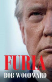 Furia - Paperback brosat - Bob Woodward - RAO