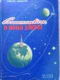 Cosmonautica, O Noua Stiinta - Dumitru Andreescu, Editura Militara 1960, Carte Geografie Romana