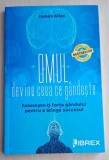 Omul devine ceea ce gandeste - James Allen