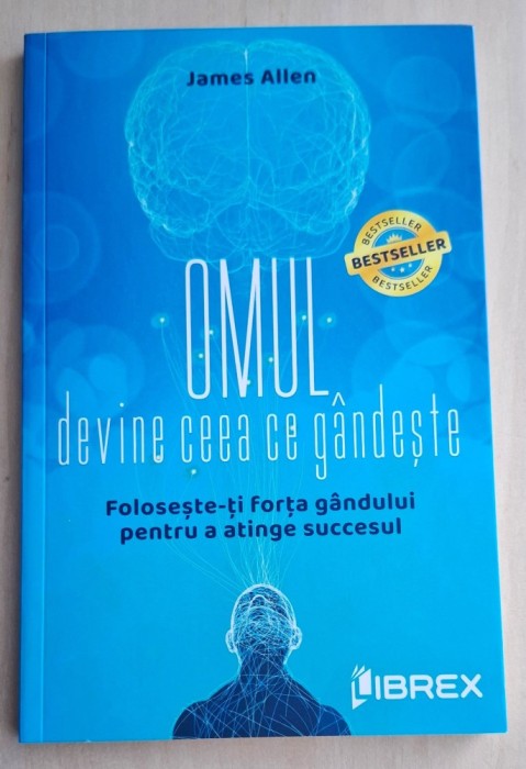 Omul devine ceea ce gandeste - James Allen