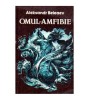Aleksandr Beleaev - Omul - Amfibie - 106038