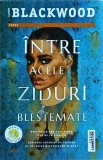 Intre acele ziduri blestemate - Lauren Blackwood, Editura Trei, Horror, Thriller, Fiction Connection