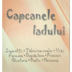 Protos. Nicodim Măndiță - Capcanele iadului (editia 2007)