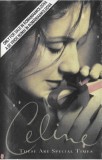 C&eacute;line Dion - These Are Special Times, Caseta audio