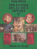 Carte George Sbarcea - Povestiri din lumea operei, 1979, brosata, 18 x 25 cm, 194 pagini, limba romana