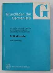 VOLKSKUNDE ( FOLCLOR ) - EINE EINFUHRUNG von GUNTER WIEGELMANN ...GERHARD HEILFURTH , 1977 foto