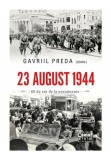 Cumpara ieftin 23 august 1944. 80 de ani de la evenimente, Corint