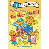 The Berenstain Bears Too Much Noise!