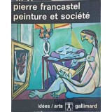 PEINTURE ET SOCIETE-PIERRE FRANCASTEL-253475