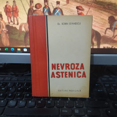 Sorin Stănescu, Nevroza astenică, editura Medicală, București 1964, 099