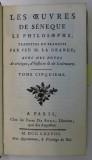 LES OEUVRES DE SENEQUE LE PHILOSOPHE , TOME CINQUIEME , 1778
